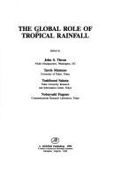 The Global role of tropical rainfall