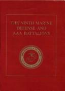 9th Marine Defense Battalion and AAA Battalion