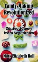 Candy-making revolutionized