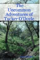 The Uncommon Adventures of Tucker O'Doyle
