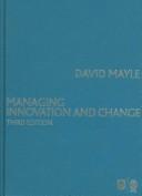 Managing innovation and change