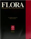 Flora: Contemporary Artists and the World of Flowers