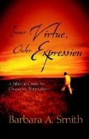 Inner Virtue, Outer Expression