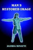 MAN'S RESTORED IMAGE