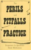 The Perils and Pitfalls of Practice