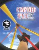 Confined space entry and rescue manual