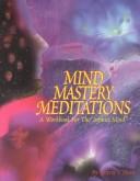 Mind Mastery Meditations