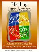 Healing into action