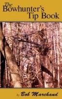 Bowhunter Tip Book