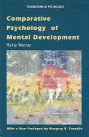 Comparative Psychology of Mental Development (Foundations of Psychology) (Foundations of Psychology)