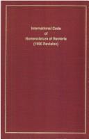 International Code of Nomenclature of Bacteria and Statutes of the International Committee on Systematic Bacteriology and Statutes of the Bacteriolog