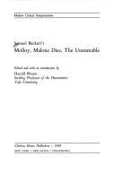 Samuel Beckett's Molloy, Malone dies, The unnamable