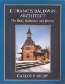 E. Francis Baldwin, Architect