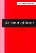 The Roots of Old Chinese
