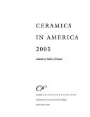 Ceramics in America 2005 (Ceramics in America)