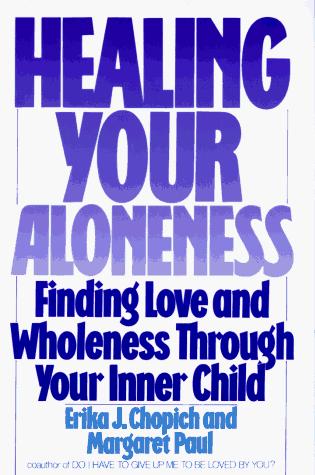 Healing your aloneness
