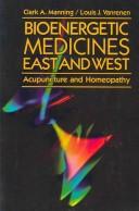 Bioenergetic medicines east and west