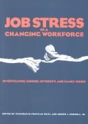 Job Stress in a Changing Workforce