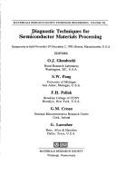 Diagnostic techniques for semiconductor materials processing