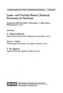 Laser and particle-beam chemical processes on surfaces