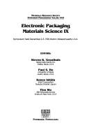 Electronic packaging materials science IX
