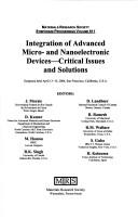 Integration of advanced micro- and nanoelectronic devices--critical issues and solutions