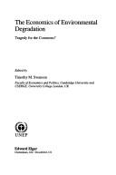 The Economics of Environmental Degradation