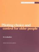 Piloting Choice and Control for Older People