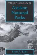 The Ice-Age history of Alaskan National Parks