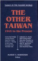 The Other Taiwan 1945 to the Present