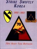70th Heavy Tank Battalion - 1950 - 1953