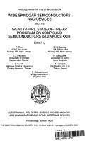 Proceedings of the Symposium on Wide Bandgap Semiconductors and Devices and the Twenty-Third State-of-the-Art Program on Compound Semiconductors (SOTAPOCS XXIII)