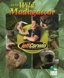 Into wild Madagascar