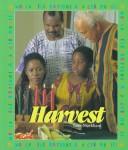 World Celebrations & Ceremonies - Harvest (World Celebrations & Ceremonies)