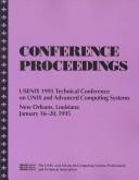 USENIX 1995 Technical Conference on UNIX and Advanced Computer Systems Conference Proceedings