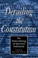 Derailing the constitution