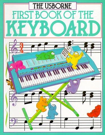 First Book of the Keyboard (First Music Ser)