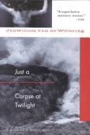 Just a corpse at twilight