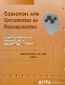 Cognition and Occupation in Rehabilitation