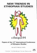 New Trends in Ethiopian Studies: Papers of the 12th International Conference of Ethiopian Studies Michigan State University 5-10 September 1994