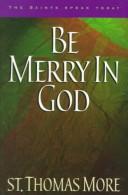 Be Merry in God