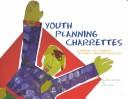 Youth Planning Charrettes