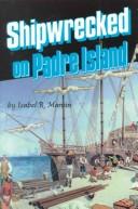 Shipwrecked on Padre Island