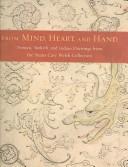 From Mind, Heart, and Hand