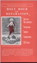 Holy Hour of Reparation to the Sacred Heart of Jesus