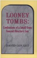 Looney Tombs