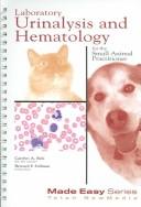 Laboratory urinalysis and hematology, for the small animal practitioner