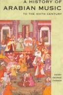 A history of Arabian music to the XIIIth century
