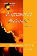Extremes Or Balance?