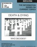 Death & Dying - Who Decides?
